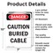 Signmission Caution Buried Cable Danger Sign, Aluminum, 7in W x 10in L, 2PK OS-2PACK-DS-A-710-V-2277 - alternate 4